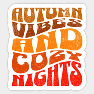 Autumn vibes and cozy nights Sticker